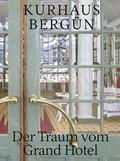 Kurhaus Bergün