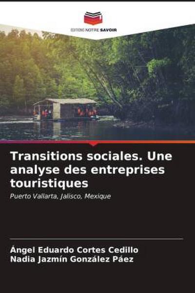 Transitions sociales. Une analyse des entreprises touristiques