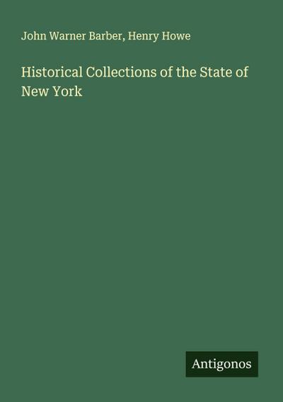 Historical Collections of the State of New York