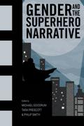 Gender and the Superhero Narrative