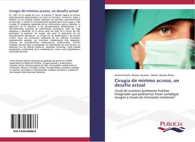 Cirugía de mínimo acceso, un desafío actual