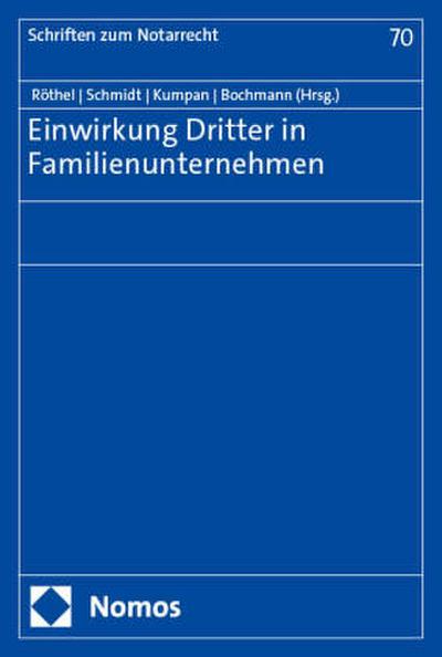 Einwirkung Dritter in Familienunternehmen