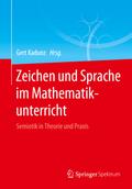 Zeichen und Sprache im Mathematikunterricht
