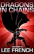 Dragons In Chains (Maze Beset, #2)