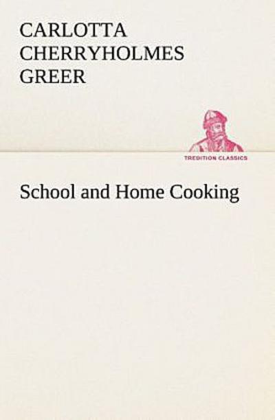 School and Home Cooking