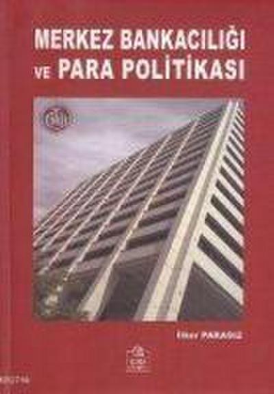 Merkez Bankaciligi ve Para Politikasi