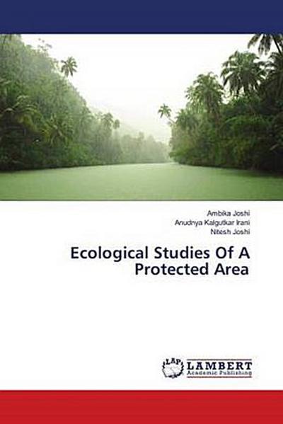 Ecological Studies Of A Protected Area