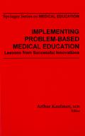 Implementing Problem-Based Medical Education