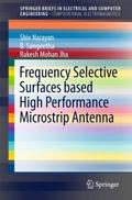 Frequency Selective Surfaces based High Performanc