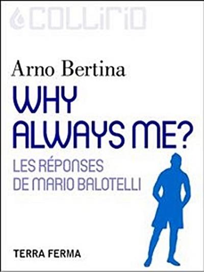 Why always me ?