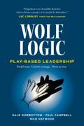 Wolf Logic. Play-Based Leadership.