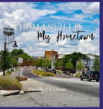 Thomasville My Home Town