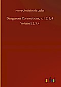 Dangerous Connections, v. 1,2,3,4