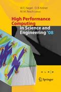 High Performance Computing in Science and Engineering ’08