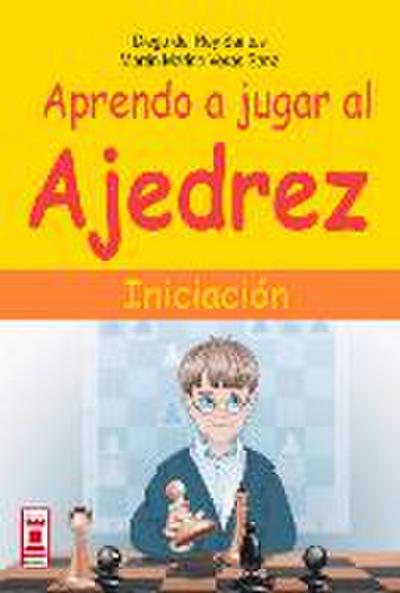 Aprendo a Jugar Al Ajedrez
