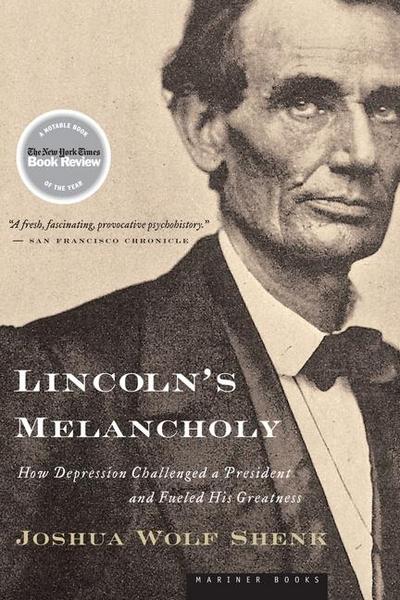 Lincoln’s Melancholy
