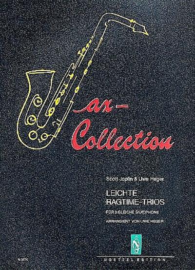 Sax-Collection leichte Ragtime-trios für 3 gleiche Saxophone
