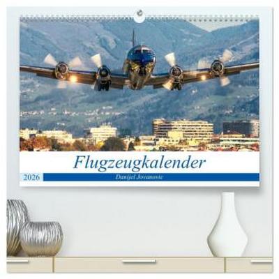Flugzeugkalender (hochwertiger Premium Wandkalender 2026 DIN A2 quer), Kunstdruck in Hochglanz