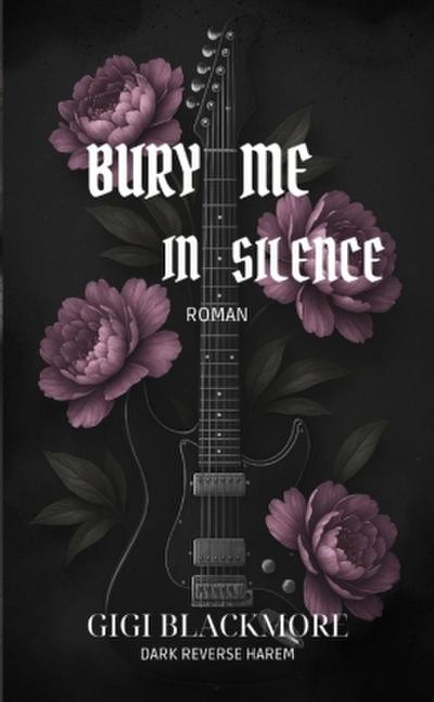 Bury Me In Silence
