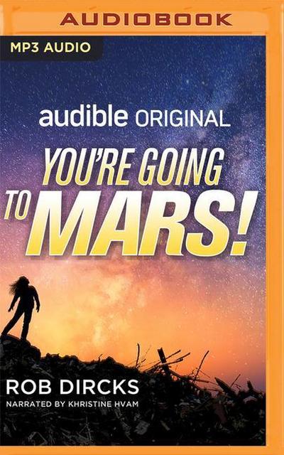 You’re Going to Mars!