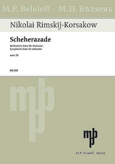 Scheherazade op.35für Orchester