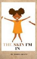 I Love the Skin I’m In