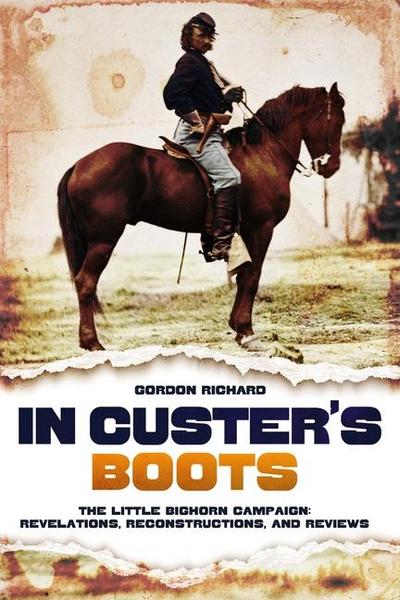 In Custer’s Boots