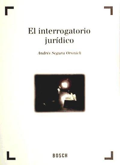 El Interrogatorio Jurídico