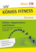 Aufsatz - Argumentieren und Erörtern. Deutsch Klasse 7/8