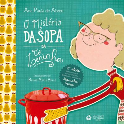 O MISTÉRIO DA SOPA DA VÓ LENINHA