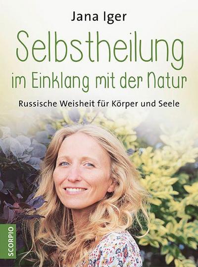 Selbstheilung im Einklang mit der Natur