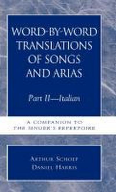 Word-by-Word Translations of Songs and Arias, Part II
