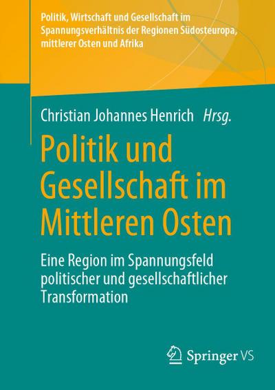 Politik und Gesellschaft im Mittleren Osten