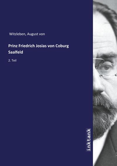 Prinz Friedrich Josias von Coburg Saalfeld