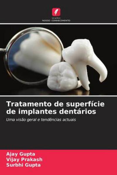 Tratamento de superfície de implantes dentários