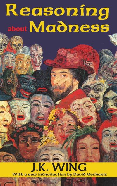 Reasoning About Madness