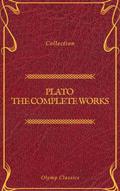 Plato: The Complete Works (Olymp Classics)