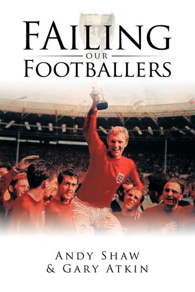 Failing Our Footballers