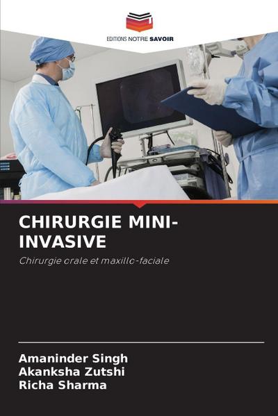 Chirurgie Mini-Invasive