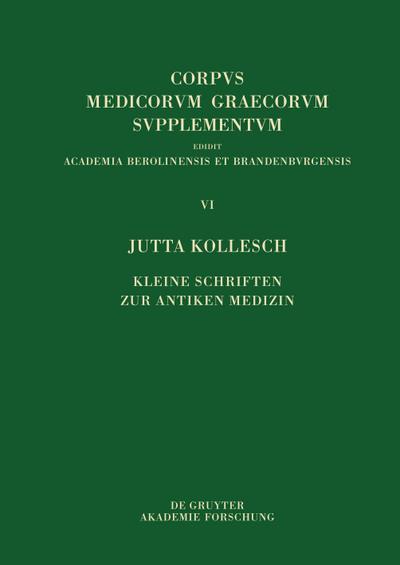 Kleine Schriften zur antiken Medizin