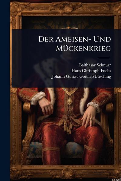 Der Ameisen- Und MÃ1/4ckenkrieg