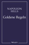Napoleon Hill’s Goldene Regeln