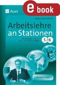 Arbeitslehre an Stationen Klasse 5-6