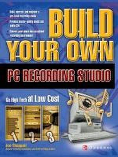 Build Your Own PC Recording Studio