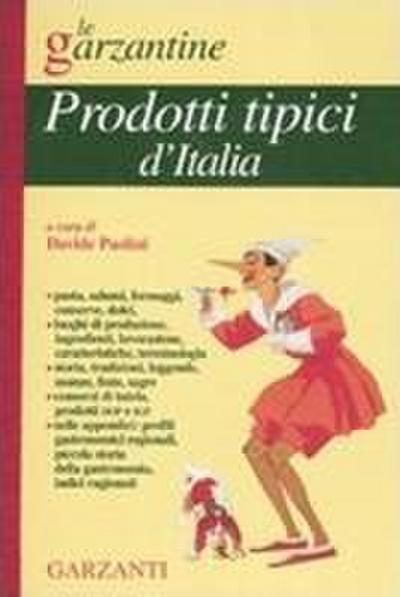 Enciclopedia dei prodotti tipici d’Italia