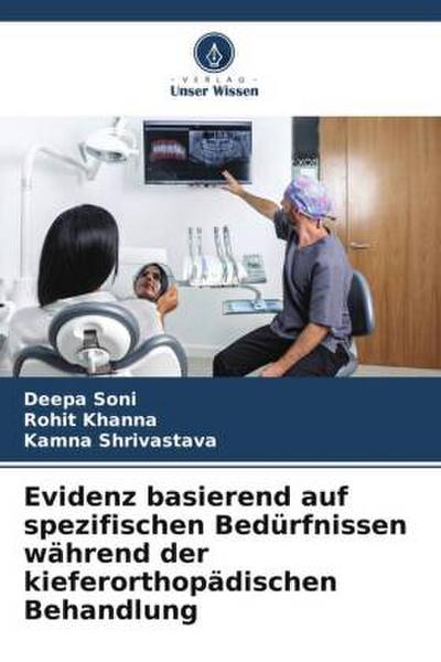 Evidenz basierend auf spezifischen Bedürfnissen während der kieferorthopädischen Behandlung