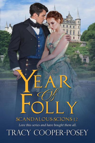 Year of Folly (Scandalous Scions, #12)