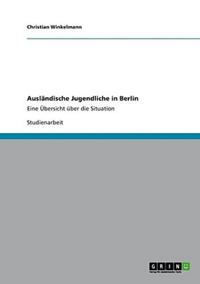 Ausländische Jugendliche in Berlin