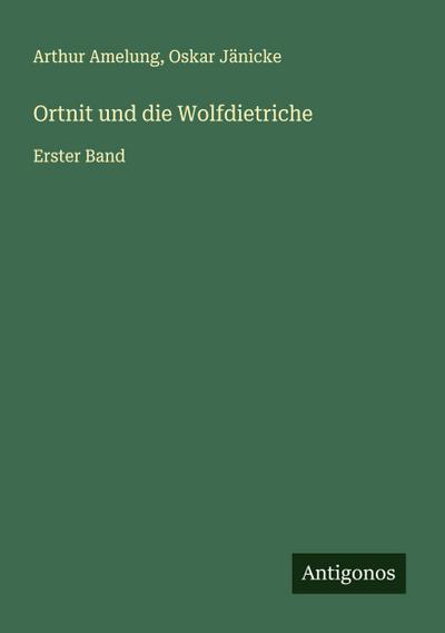 Ortnit und die Wolfdietriche