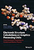 Electronic Structure Calculations on Graphics Processing Units